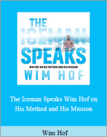 Wim Hof - The Iceman Speaks Wim Hof on His Method and His Mission.