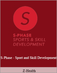 Z-Health - S-Phase - Sport and Skill Development.