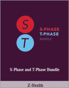 Z-Health - S-Phase and T-Phase Bundle.