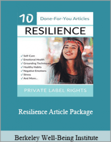 Berkeley Well-Being Institute - Resilience Article Package.