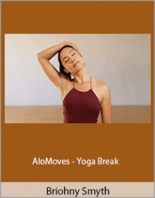 Briohny Smyth - AloMoves - Yoga Break.