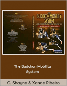 Cameron Shayne and Xande Ribeiro - The Budokon Mobility System.