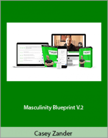 Casey Zander - Masculinity Blueprint V.2Casey Zander - Masculinity Blueprint V.2.