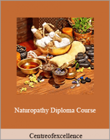 Centreofexcellence - Naturopathy Diploma Course.