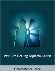 Centreofexcellence - Past Life Healing Diploma Course.