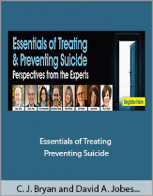 Craig J. Bryan and David A. Jobes and Stacey Freedenthal - Essentials of Treating and Preventing Suicide