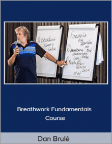 Dan Brulé - Breathwork Fundamentals Course.