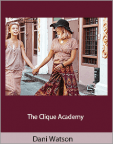 Dani Watson - The Clique Academy.