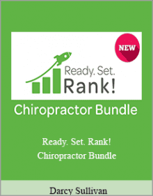 Darcy Sullivan - Ready. Set. Rank! Chiropractor Bundle.