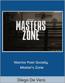 Diego De Vera - Warrior Poet Society - Master’s Zone.