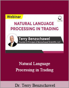 Dr. Terry Benzschawel - Natural Language Processing in Trading.