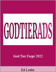 Ed Leake - God Tier Forge 2022.