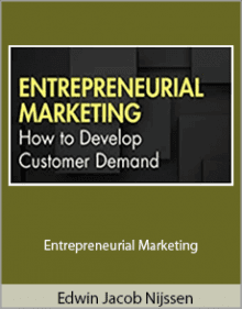 Edwin Jacob Nijssen - Entrepreneurial Marketing.