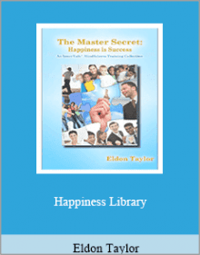 Eldon Taylor - Happiness Library.