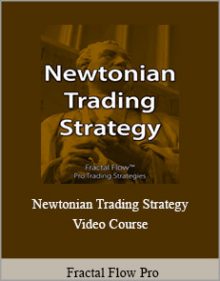 Fractal Flow Pro - Newtonian Trading Strategy Video Course.