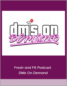 Fresh and Fit Podcast - DMs On Demand.