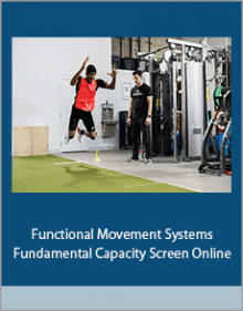 Functional Movement Systems - Fundamental Capacity Screen Online.