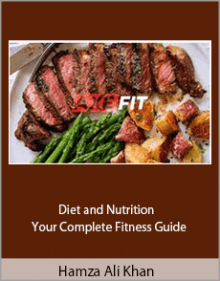 Hamza Ali Khan - Diet and Nutrition - Your Complete Fitness Guide.