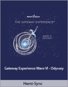 Hemi-Sync - Gateway Experience Wave VI - Odyssey.