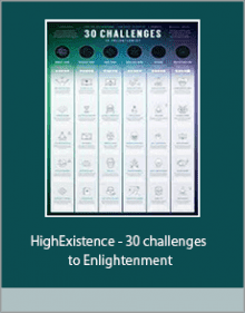 HighExistence - 30 challenges to Enlightenment.