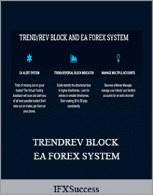 IFXSuccess - TRENDREV BLOCK AND EA FOREX SYSTEM,