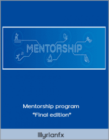 Illyrianfx - Mentorship program Final edition.