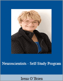 Irena O’Brien - Neuroscientists - Self-Study Program.