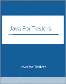 Java for Testers.