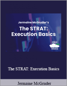 Jermaine McGruder - The STRAT Execution Basics.