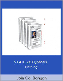 Join Cal Banyan - 5-PATH 2.0 Hypnosis Training.