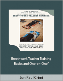 Jon Paul Crimi - Breathwork Teacher Training “Basics and One-on-One”.