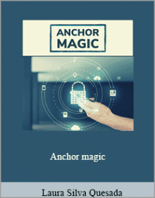 Laura Silva Quesada - Anchor magic.