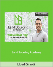 Lloyd Girardi - Land Sourcing Academy.