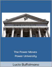 Lucio Buffalmano - The Power Moves - Power University.