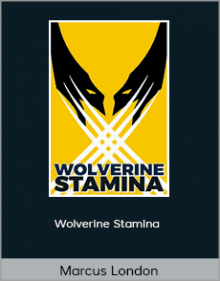 Marcus London - Wolverine Stamina