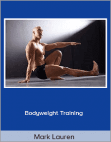 Mark Lauren - Bodyweight Training.