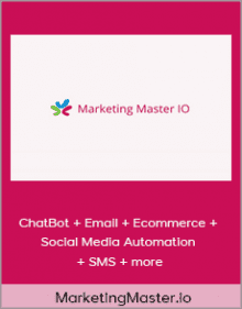 MarketingMaster.io - ChatBot - Email - Ecommerce - Social Media Automation - SMS - more.