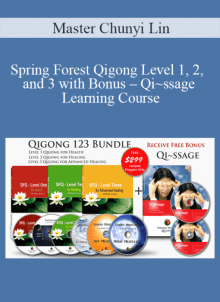 Master Chunyi Lin - Spring Forest Qigong Level 1 2 and 3 with Bonus - Qi~ssage Learning Course.