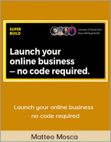 Matteo Mosca - Launch your online business - no code required.