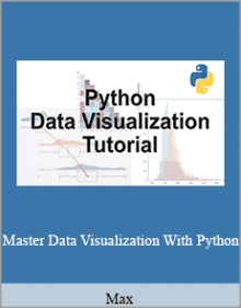 Max - Master Data Visualization With Python.