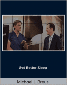 Michael J. Breus - Get Better Sleep.