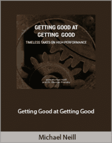 Michael Neill - Getting Good at Getting Good.g