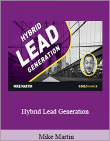 Mike Martin - Hybrid Lead Generation.