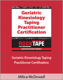 Milica McDowell - Geriatric Kinesiology Taping Practitioner Certification.