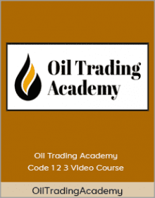 OilTradingAcademy - Oil Trading Academy Code 1 + 2 + 3 Video Course