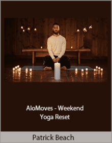 Patrick Beach - AloMoves - Weekend Yoga Reset.