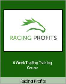 Racing Profits - 6 Week Trading Training Course