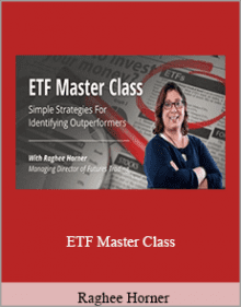 Raghee Horner - ETF Master Class.