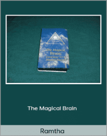 Ramtha - The Magical Brain.