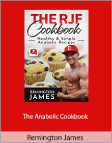 Remington James - The Anabolic Cookbook.